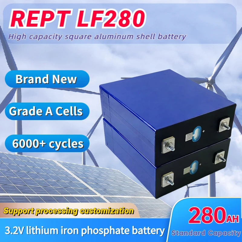 

4 pcs LiFePO4 3.2V 280AH Brand New REPT replacement Lithium Ion Phosphate Battery DIY 12V 24V for Solar Storage System EV