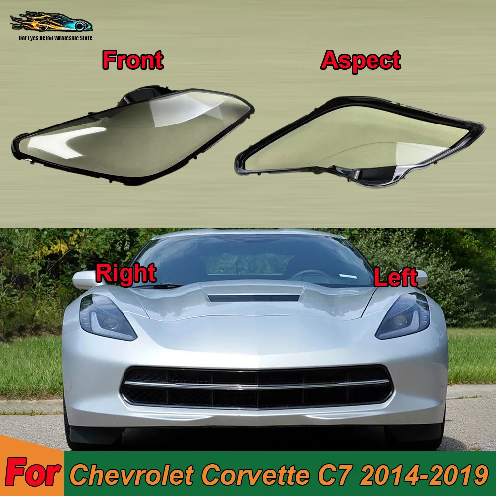 

For Chevrolet Corvette C7 2014-2019 Car Acccessories Auto Shell Cover Glass Cover Car Front Headlight Lens Cover Lights Shell