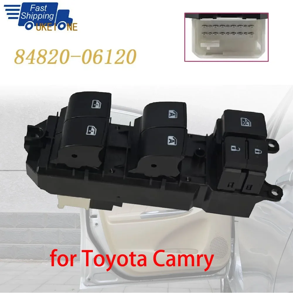 

Car Accessories 84820-06120 Electric Power Window Switch Lifter Control Button for Toyota Camry Gas and Hybrid 2015 2016 2017