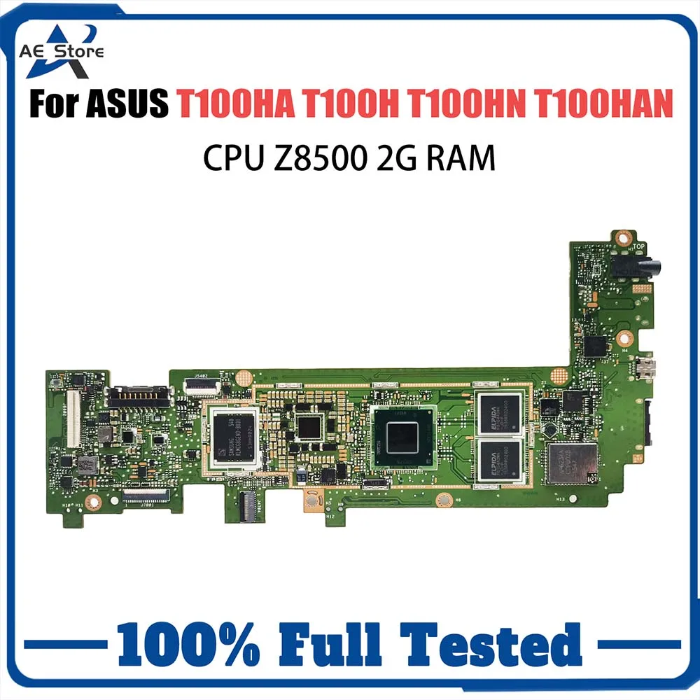 

Laptop Motherboard For ASUS Transformer Book T100HAN T100H T100HN T100HA T100HAN Computer Mainboard Z8500 CPU 2G-RAM 64G-SSD