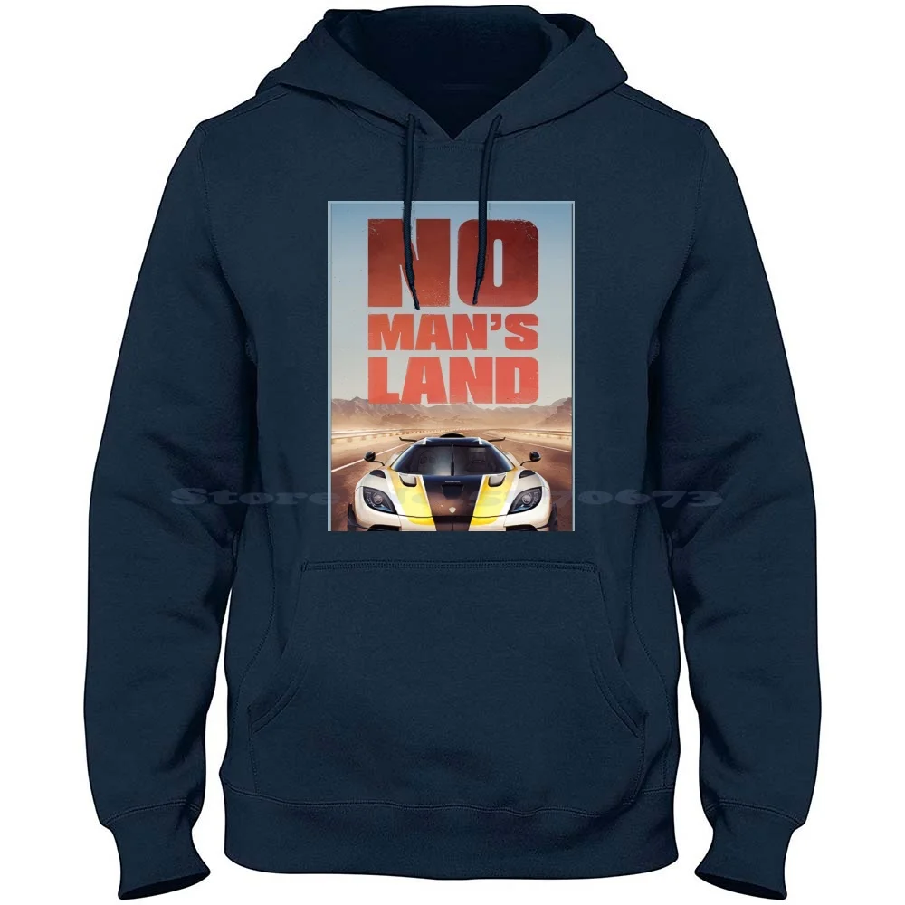 No Man's Land 100% Cotton Hoodie No Mans Land Need For Speed Nfs No Limits Nfs Heat Cars Lover Thoughts Slogans Full