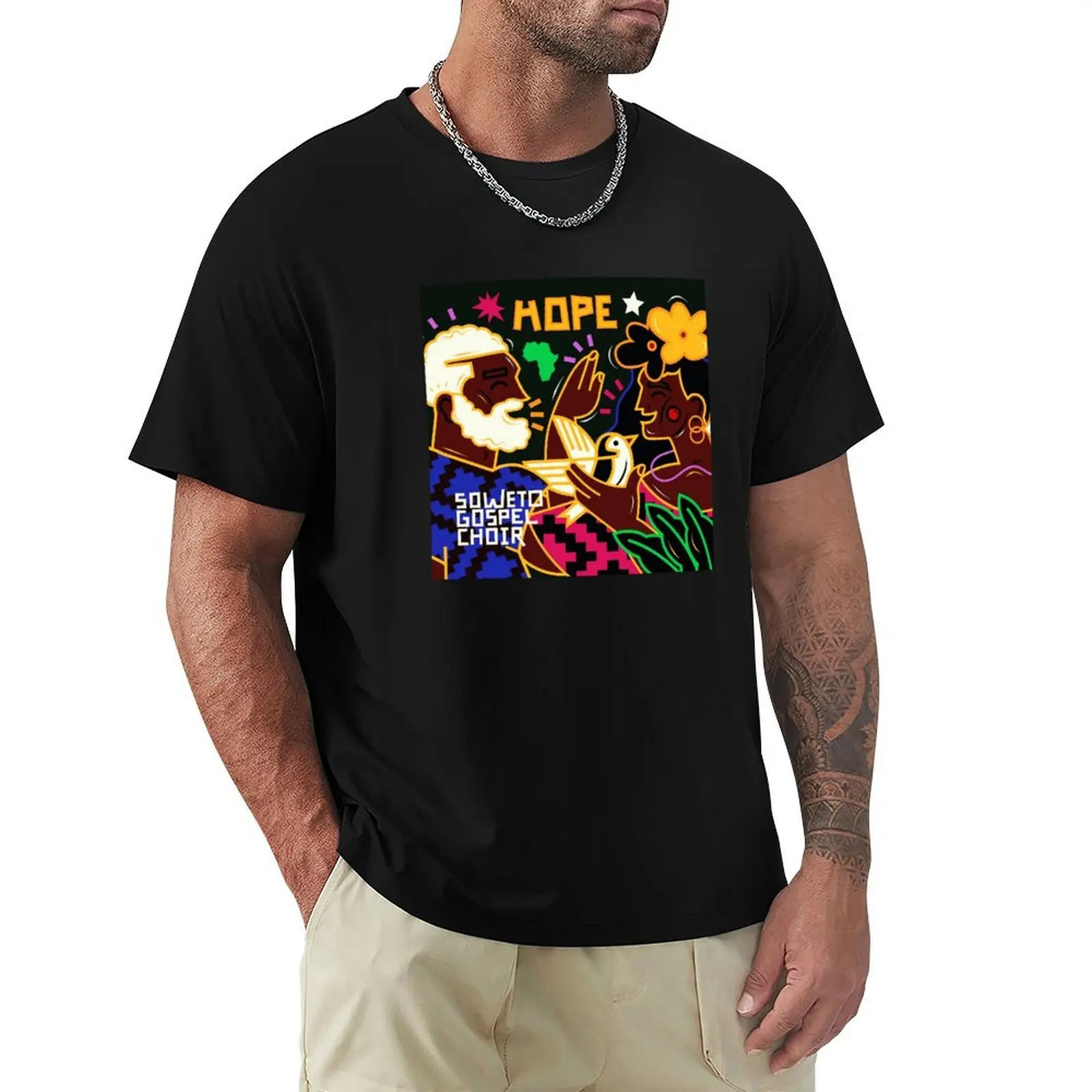

Hope The Soweto Gospel Choir T-Shirt quick-drying T-shirts man essential t shirt aesthetic clothes mens clothing