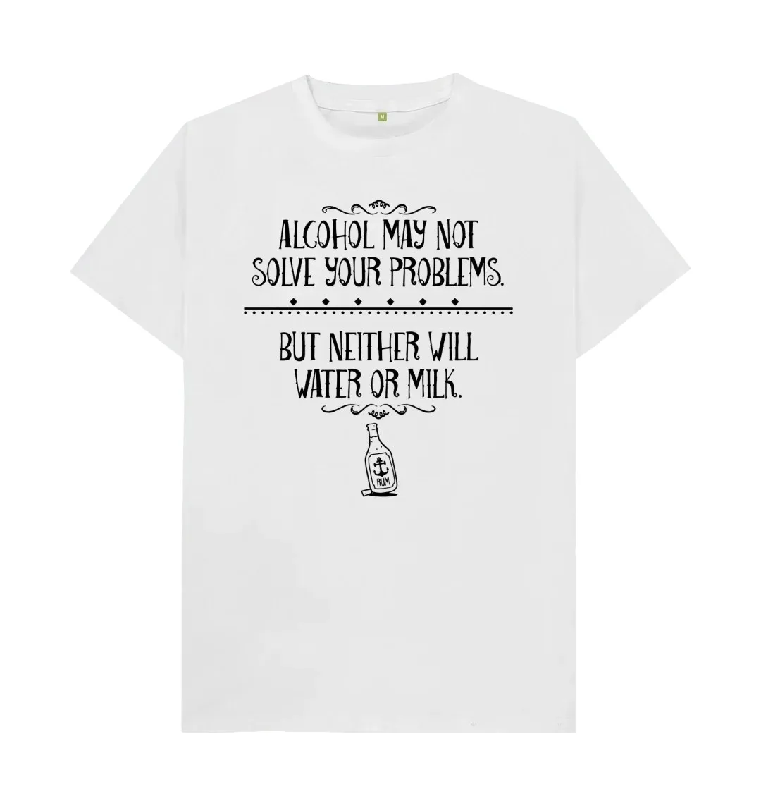 ALCOHOL WON'T SOLVE YOUR PROBLEMS T SHIRT Wear fashionable and personalized T-Shirts American English printed niche T-Shirt