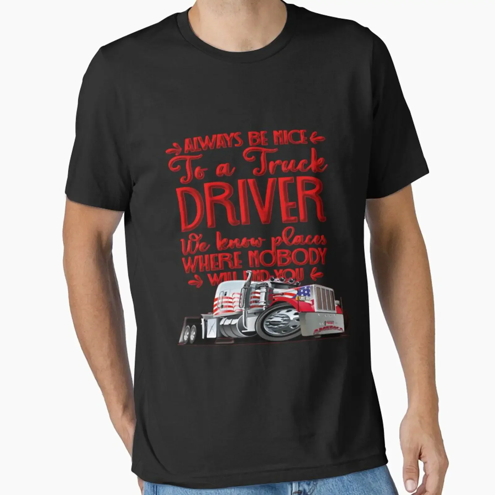 Always Be Nice To A Trucker American Big Rig Trucking18 Wheeler Essential T Shirt vintage Washed designer clothes Versatile