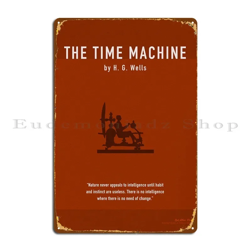 The Time Machine Hg Wells Metal Plaque Painting Design Cinema Designing Kitchen Tin Sign Poster