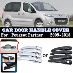 Car Imitation Carbon Fiber Covers For Peugeot Partner 2009~2018 Anti-scratch Car Chrome Door Handle Covers Trim Sets Accessories