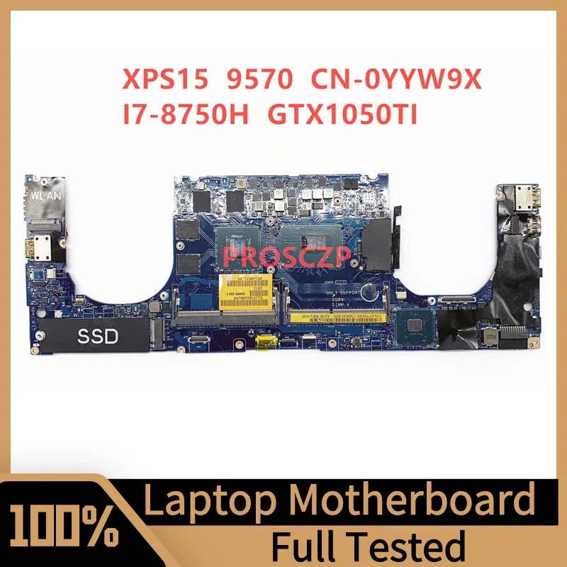 CN-0YYW9X 0YYW9X YYW9X For Dell XPS 15 9570 Laptop Motherboard DAM00 LA-F541P With SR3YY I7-8750H CPU GTX1050TI 4GB 100% Tested