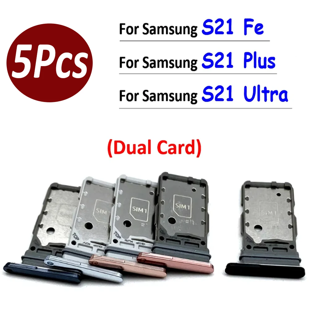 5Pcs，Dual Card For Samsung S21 Fe / S21 Ultra / S21 Plus Replacement SIM Card Slot SD Card Tray Holder Adapter Part