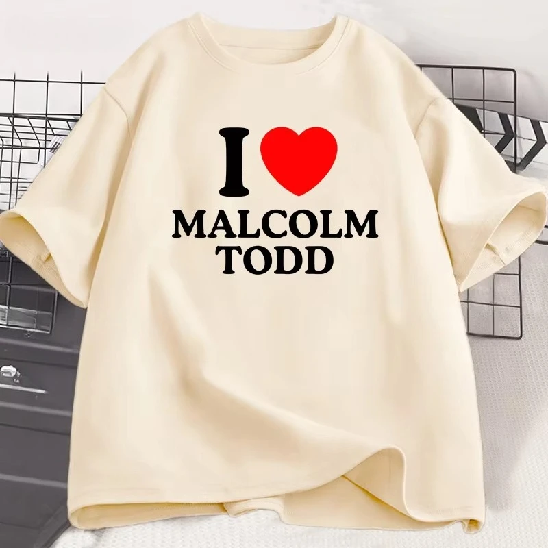 I Love Malcolm Todd Tshirt Casual Round Neck Short Sleeve Hip Hop T Shir Clothing Short Sleeve Tee Shirt Unisex Tops