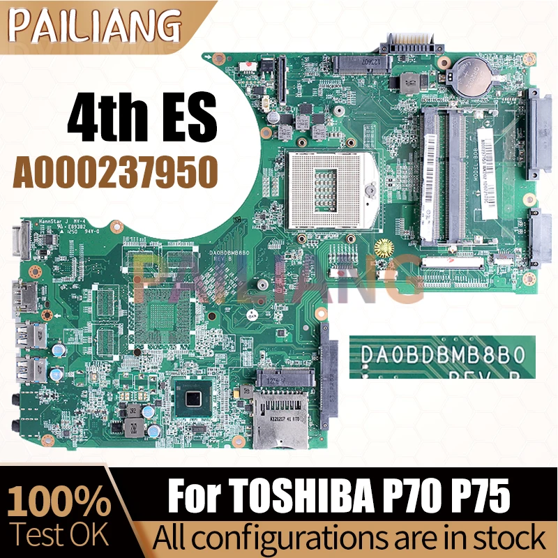 For TOSHIBA P70 P75 Laptop Mainboard DA0BDBMB8B0 A000237950 Notebook Motherboard Full Test