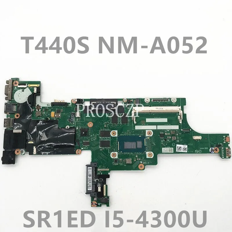 04X3886 04X3888 04X3903 04X3905 For Lenovo Thinkpad T440S Laptop Motherboard VILT0 NM-A052 With I5-4200U I5-4300U 4G 100% Tested