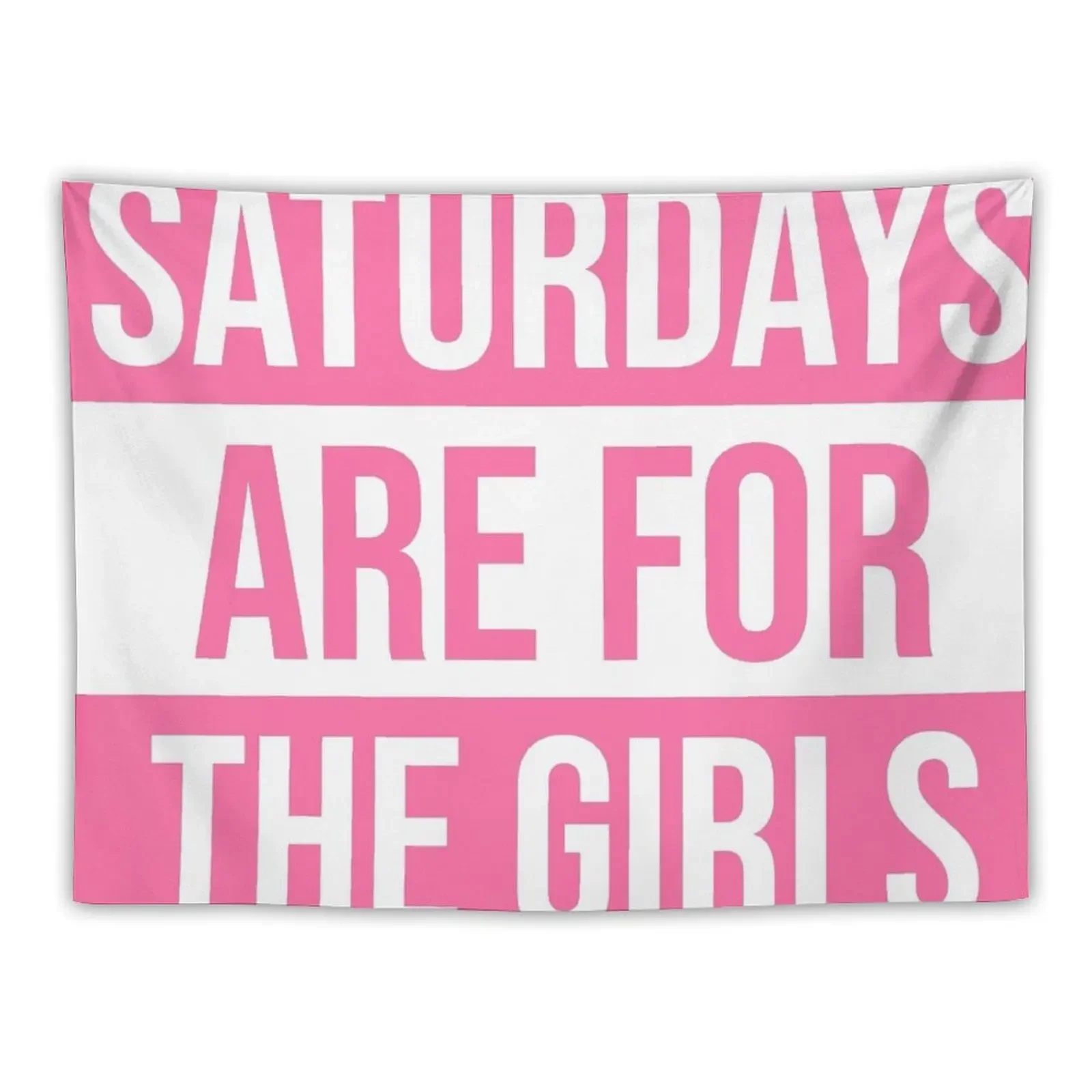 

Saturdays are for the girls pink Tapestry Aesthetic Home Decor Wallpapers Home Decor Tapestry