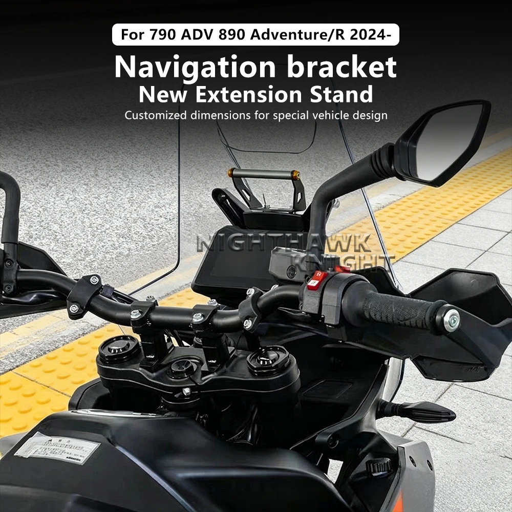 For 790 Adventure R 2024 2025 890 adventure R 2023-2025 New Motorcycle CNC Expansion Bracket GPS Navigation Bracket Phone Holder