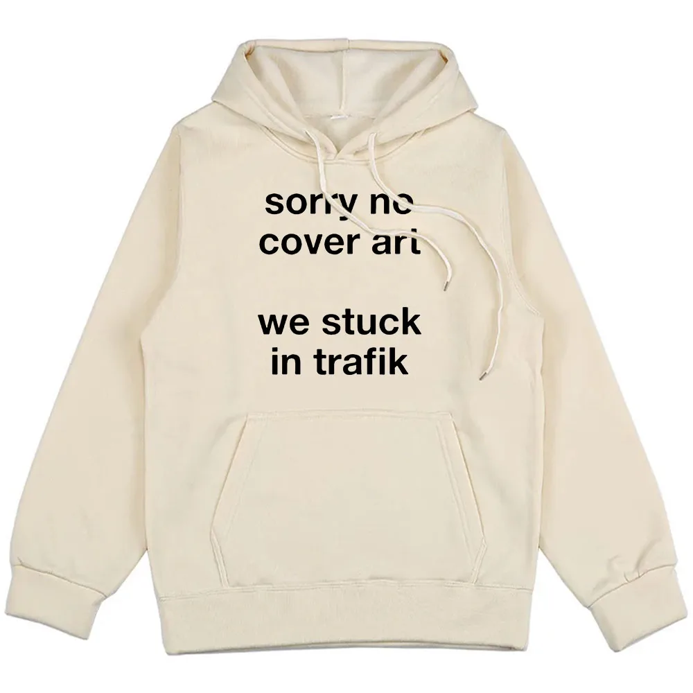 Sorry No Cover Art We Stuck in Trafik Sweatshirts Käärijä & Joost Graphic Hoodies Fleece Comfortable Hooded Pullovers Unisex