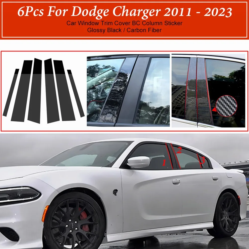 

6PCS Car Window Door Column BC Pillar Post Cover Fit For Dodge Charger 2011 - 2023 Carbon Fiber Black Mirror Effect PC Sticker