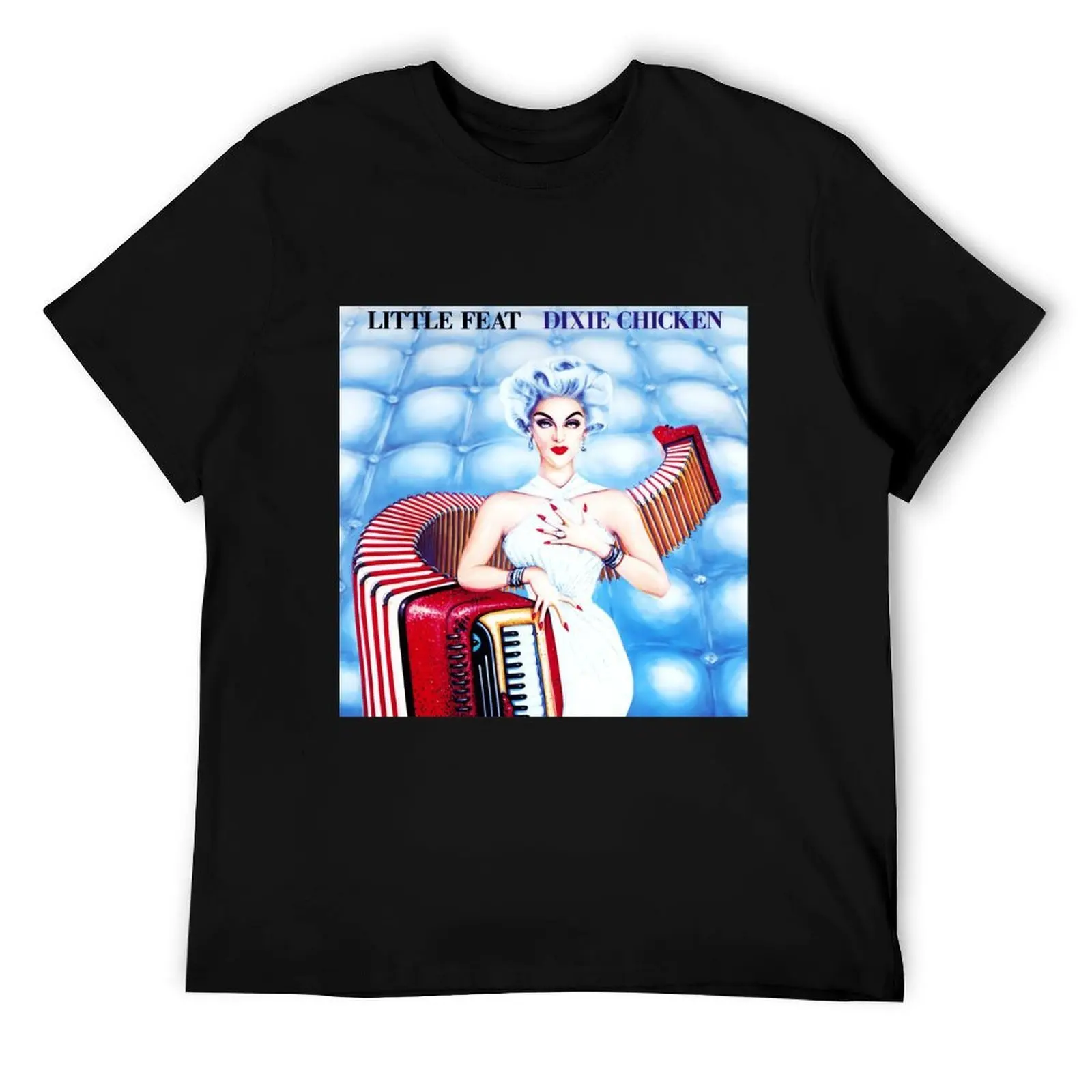 

dixie chicken- little feat T-Shirt mens graphic t shirts t shirt custom print T-Shirt
