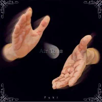 Air Toss by Fuki -Magic tricks