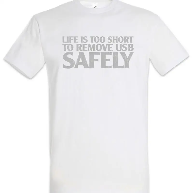 Live Is To Short Remove USB Safely T Shirt Computer Science Scientist Admin