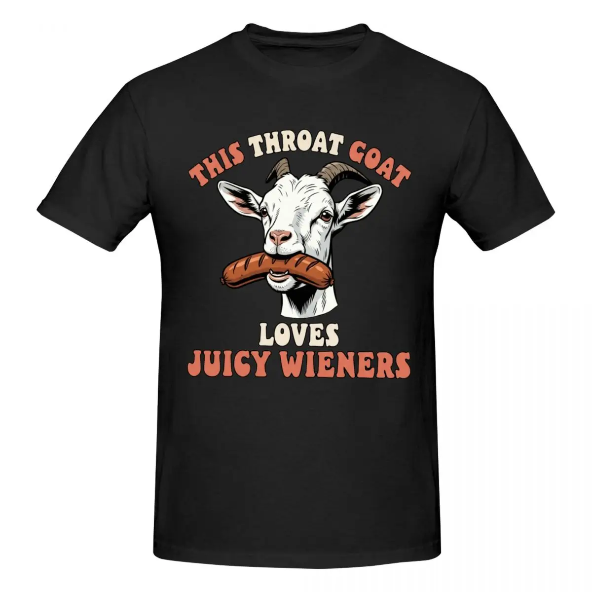Men Funny Throat Goat This Throat Goat Loves Juicy Wieners Awesome T Shirt Vintage Cotton Crewneck Tshirt Men