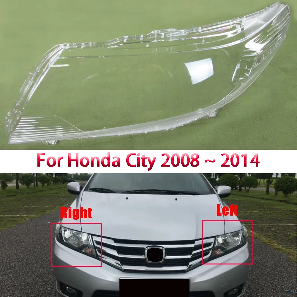 

Front Headlight Lens For Honda City 2008 2009 2010 2011 2012 2013 2014 Transparent Headlamp Cover Replace Original Lampshade
