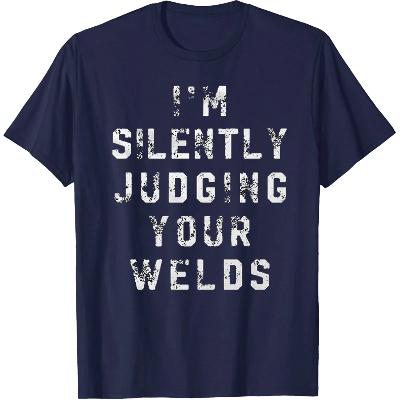 Funny Welder Gift Welder Shirt Welding Gift Union Worker Shirts Union Worker Shirt Men's Retro Tees Humorous Quotes T-Shirt