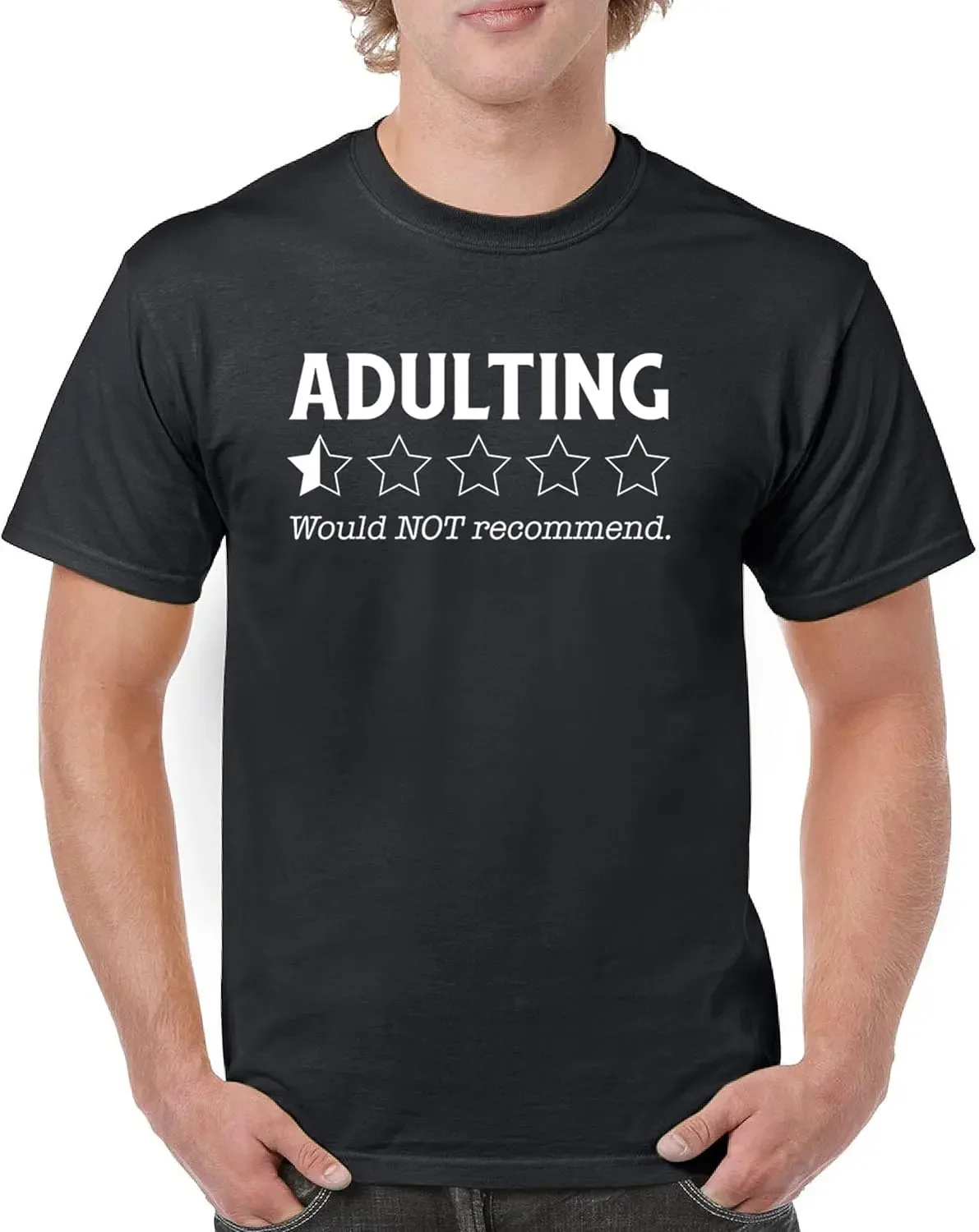 

Adulting Would Not Recommend T-Shirt Funny Adult Life is Hard Review Humor Parenting 18th Birthday Gen X Men's Tee