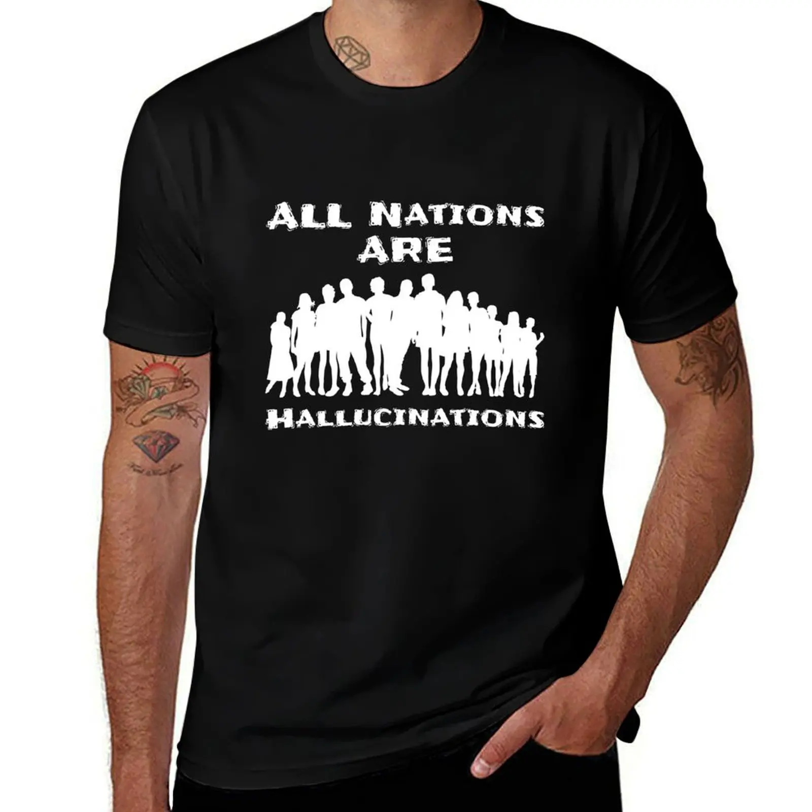 

All nations are hallucinations T-Shirt Casual Fashion Print Tee Top