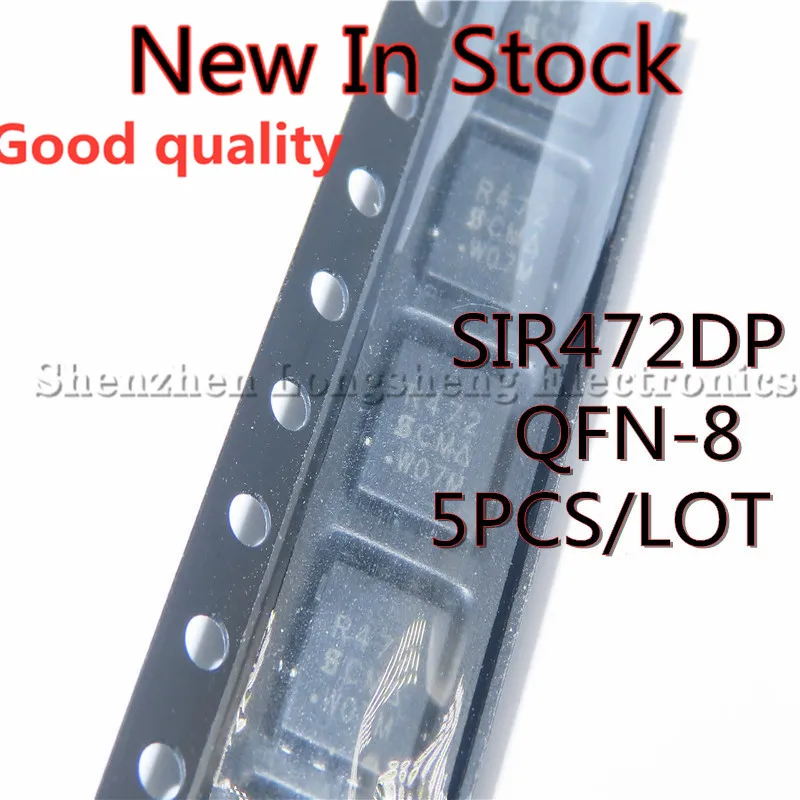 5PCS/LOT NEW R472 SIR472DP  SIR472DP-T1-GE3 QFN-8  SMD Common notebook MOS tube New In Stock