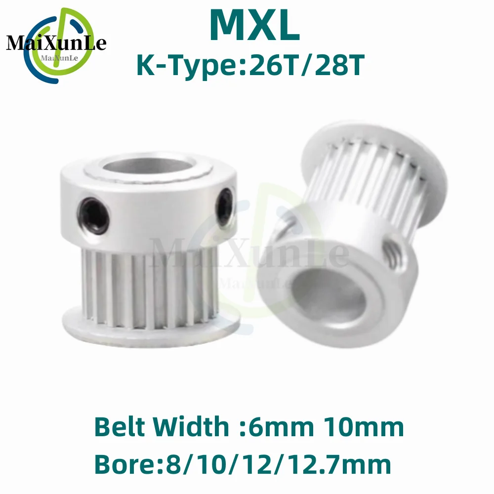 

MXL K-type 26T/28T Teeth Timing Pulley, Bore8/10/12/12.7mm For Bandwidth 6mm 10mm Synchronous Belt