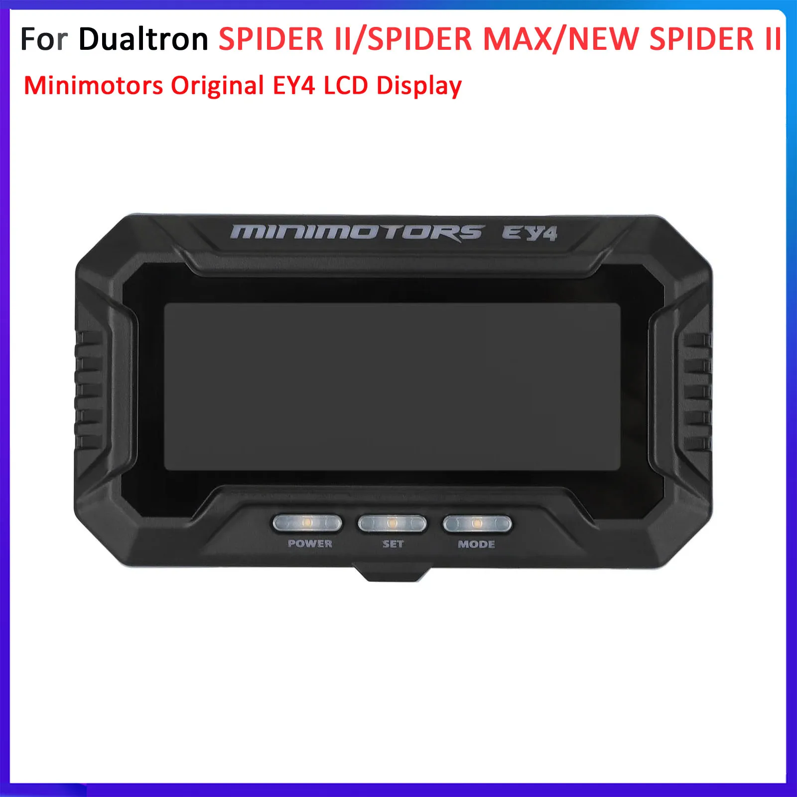 10Pin Minimotors Original EY4 LCD Display For Dualtron SPADER MAX SPIDER II NEW SPIDER II Electric Scooter