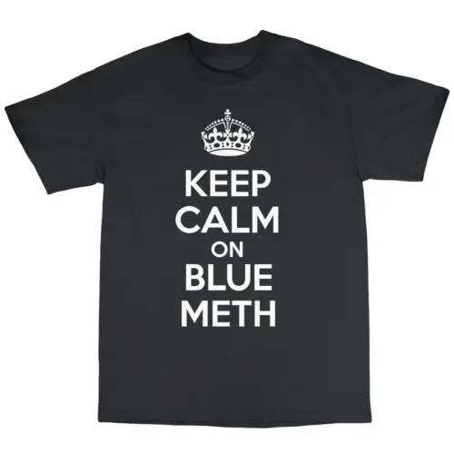 Keep Calm Blue Meth T-Shirt 100% Cotton