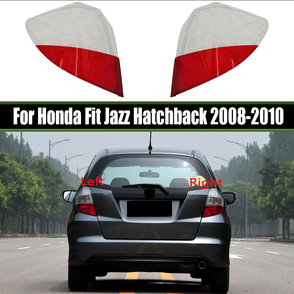 

For Honda Fit Jazz Hatchback 2008 2009 2010 Taillight Cover Lens Transparent Lamp Shell Plexiglass Replace Original Lampshade