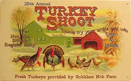 American Packing ; Gasket 28th Annual Turkey Shoot Gobblers Nob Farm Vintage Style Tin Sign-aluminum