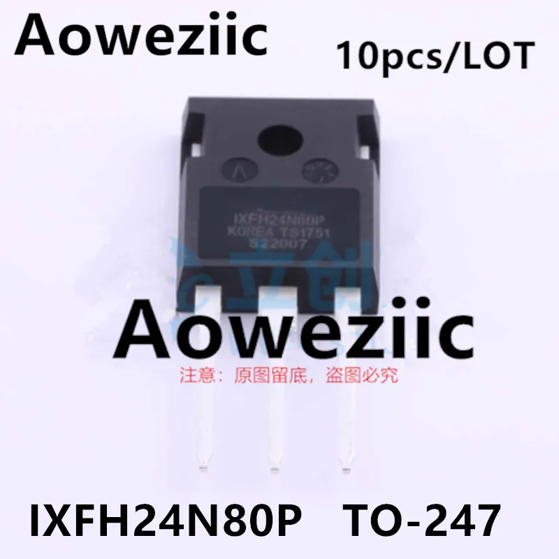 Aoweziic 2021+  100% New Imported Original  IXFH24N80P  IXFH24N8OP  TO-247  MOS FET 24A 800V