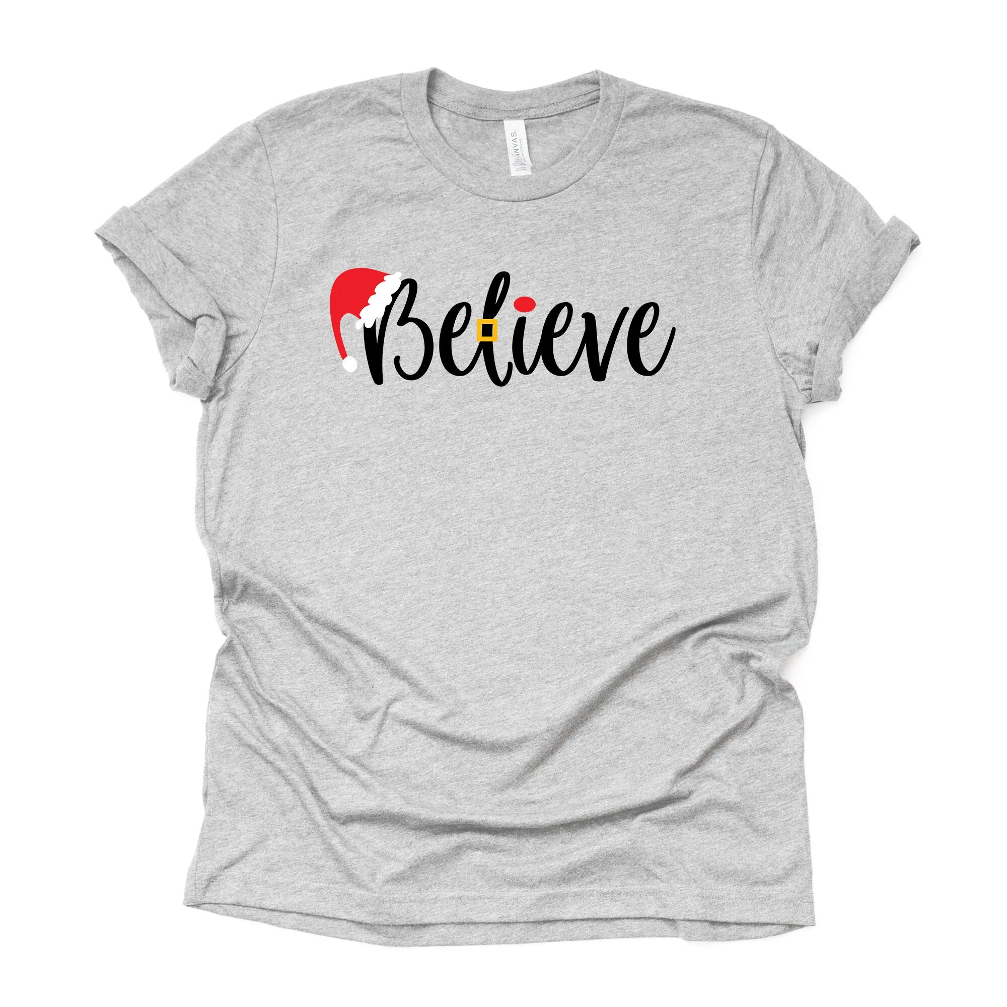 Christmas T Shirt Cute Santa Hat And Belt Believe Design On Premium Bella Canvas Unisex 2 Color Choices Plus Size