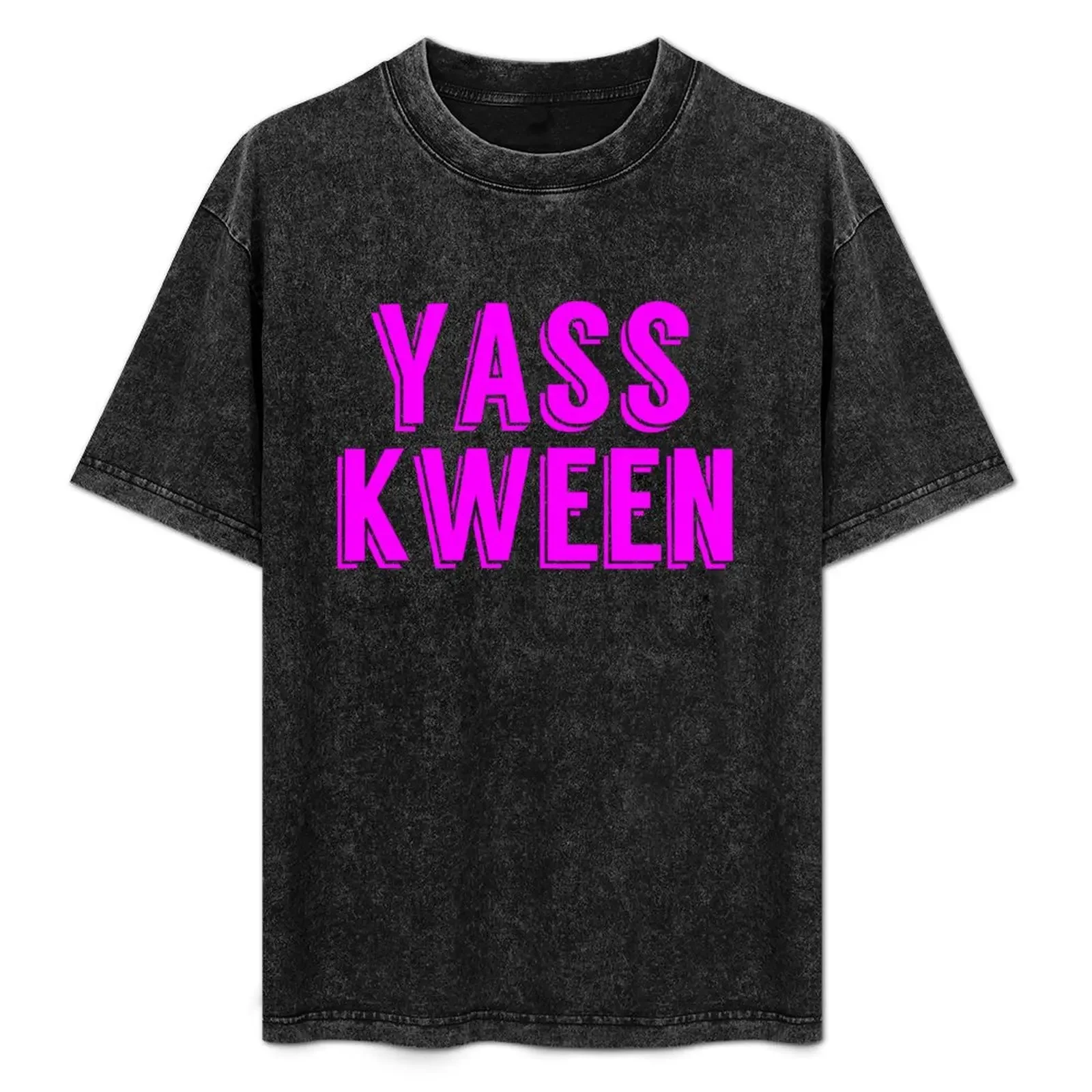 

Yass Kween T-Shirt vintage t shirts kawaii clothes new edition fashion shirts mens graphic t-shirts funny
