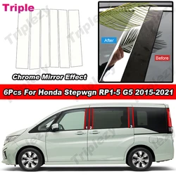 6Pcs Set Glossy Chrome Car Pillar Post Door Side Window Trim Cover Sticker Decal For Honda Stepwgn RP1-5 RP3 G5 2015-2021