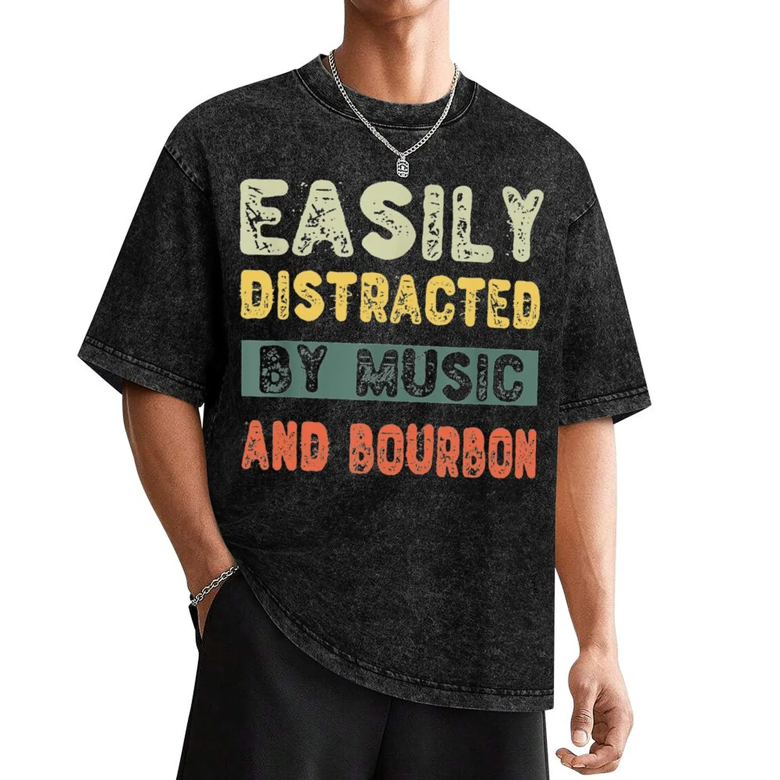 

Easily Distracted By Music And Bourbon T-Shirt aesthetic clothes oversized tee shirts for men