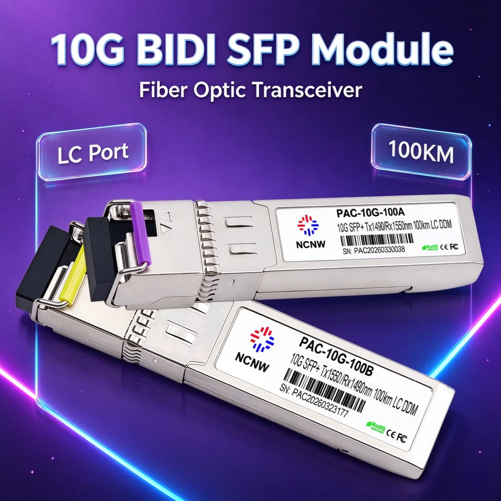 NCNW 10G SFP+ Fiber Module Transceiver BIDI 100km LC WDM 1490nm/1550nm