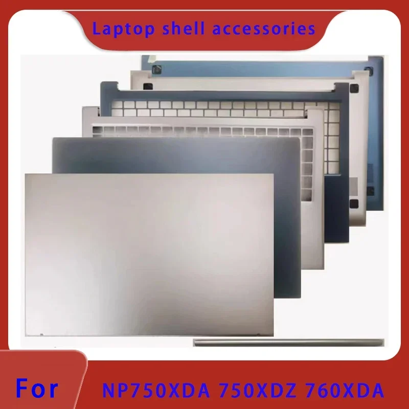 Suitable for 750XDA 750XDZ 760XDA laptop LCD screen back cover hinge cover front panel palm support bottom cover Hinge ABCD