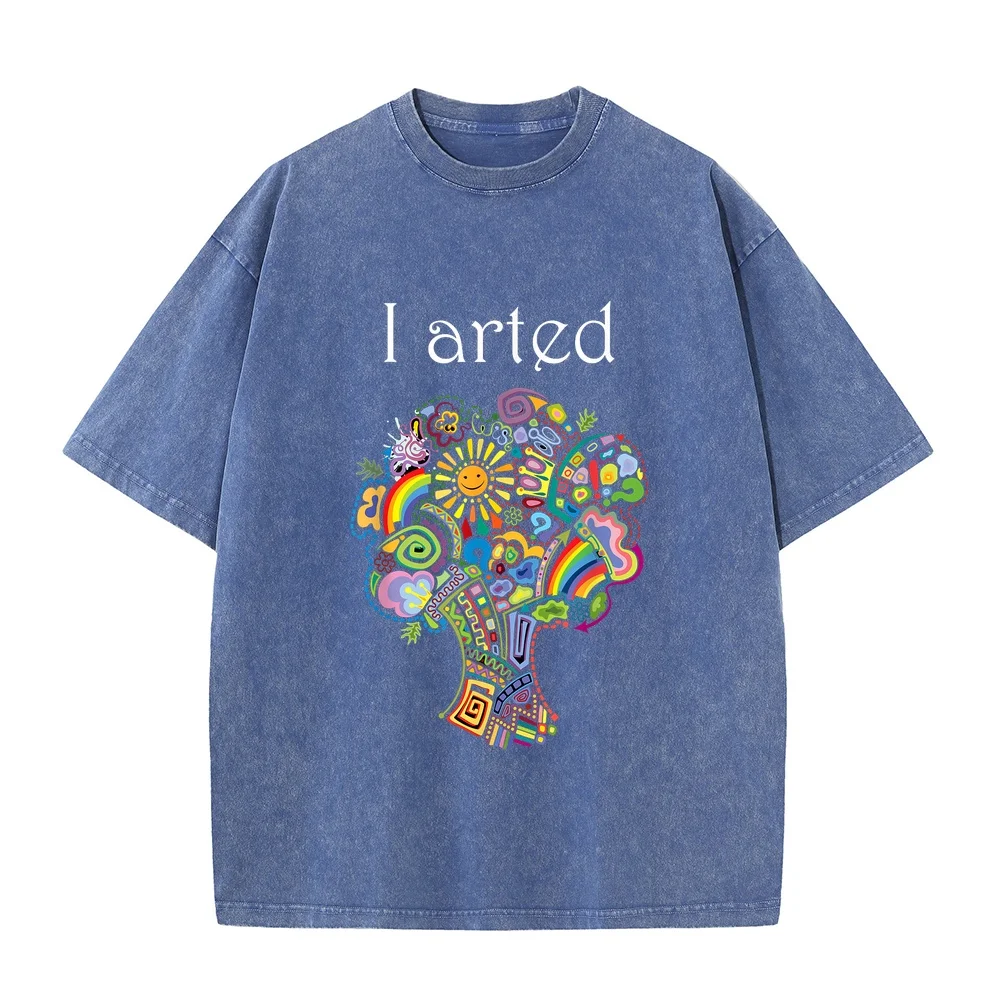 I Arted Shirt Funny Art Graphic Colorful Artist Gift T-Shirt Women's Men's T-Shirts Clothes Slim Unisex Tee Quote Summer Top