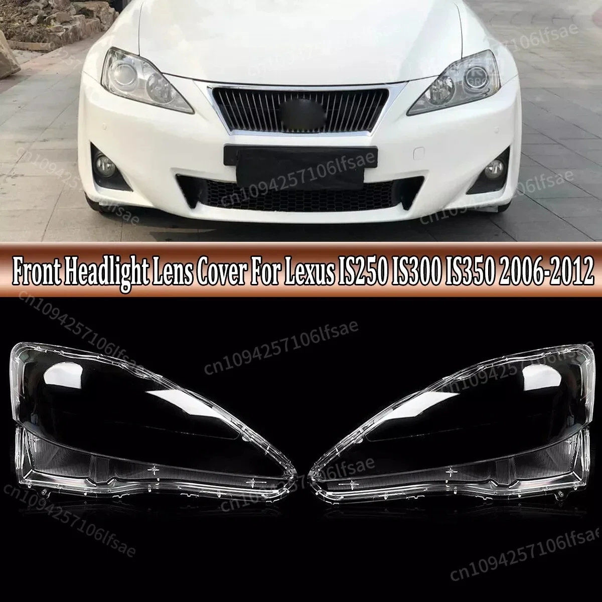

Left Right Side Headlight Lampshade Transparent Headlight Lens Lampshade Cover For Lexus IS250 IS300 IS350 XE20 2006-2012