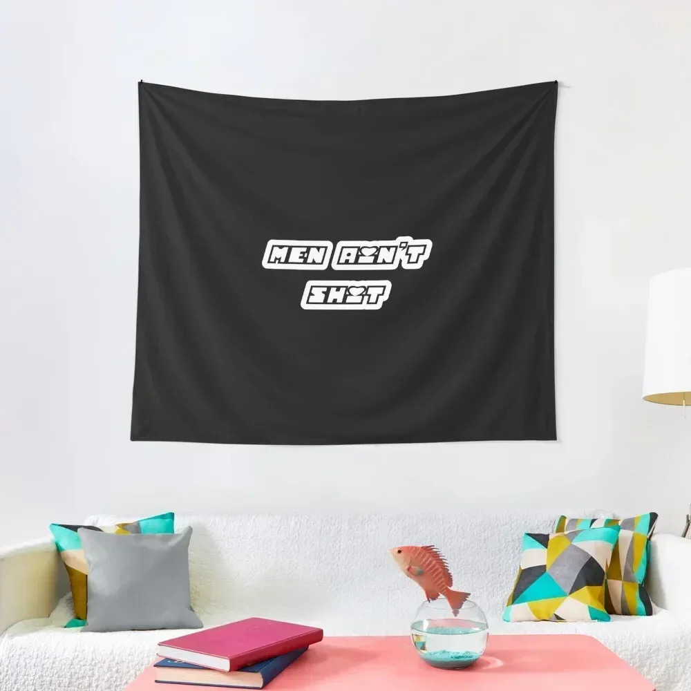 

men ain't sh*t Tapestry Home Decor Aesthetic Bedrooms Decor Wall Hanging Wall Tapestry