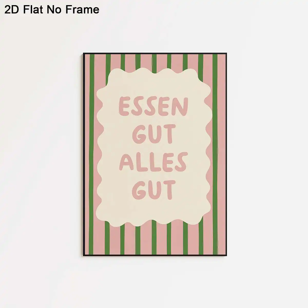 2D Flat, 2D Flat, Frameless 2D Canvas Poster Featuring The Phrase 'Food Good Everything Good' on a Pink And Green Striped Bac