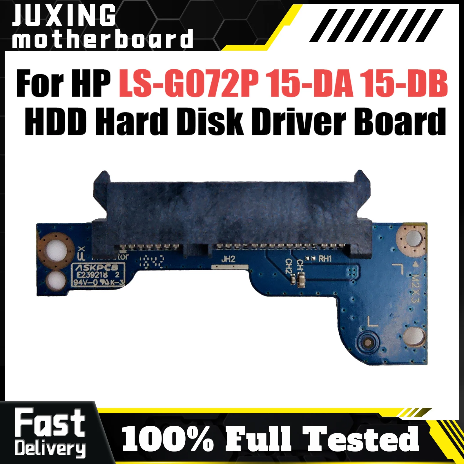 EPK52 LS-G072P NBX0002CB00 For HP 250 255 G7 15-DA 15-DB HDD Hard Disk Driver Board with Cable 100% Tested