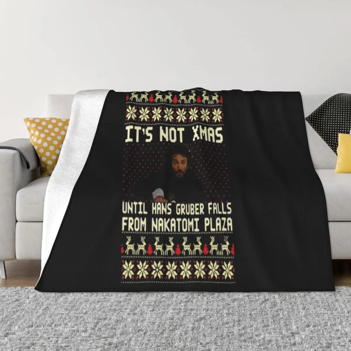 Hans Gruber Die Hard Its Not Xmas Nakatomi Plaza Ugly Christmas Cotton Solid Color Throw Blanket