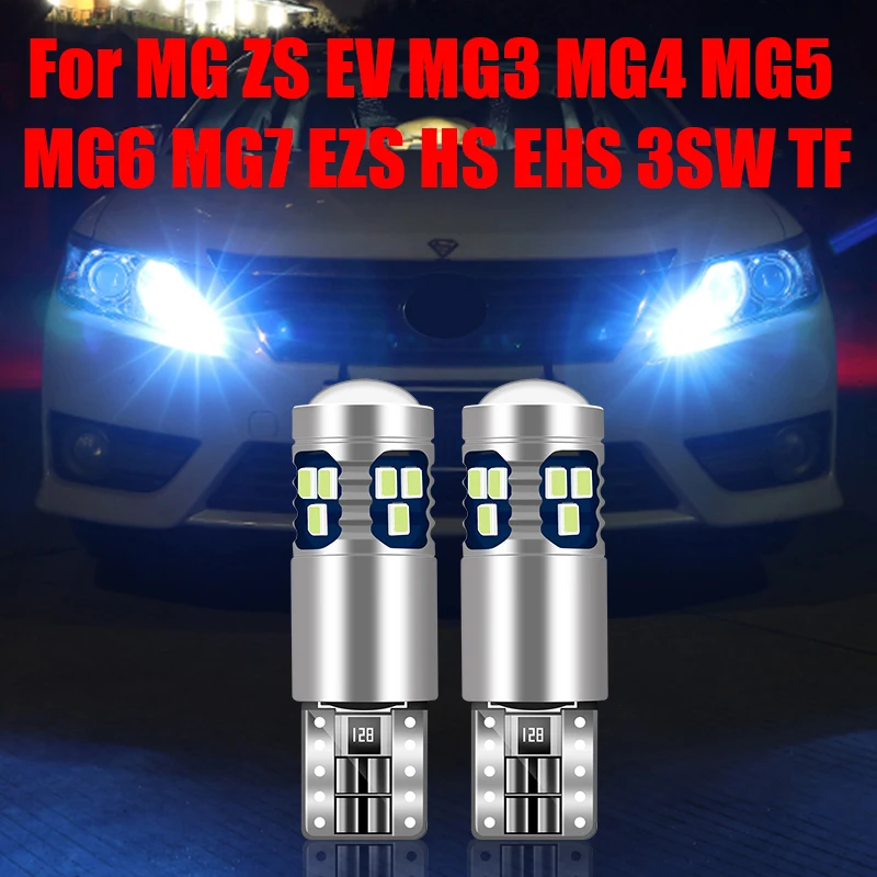 

For MG ZS EV MG3 MG4 MG5 MG6 MG7 EZS HS EHS 3SW TF 2017-2021 2022 2023 2024 2pcs T10 LED Bulbs Car Position Width Parking Light