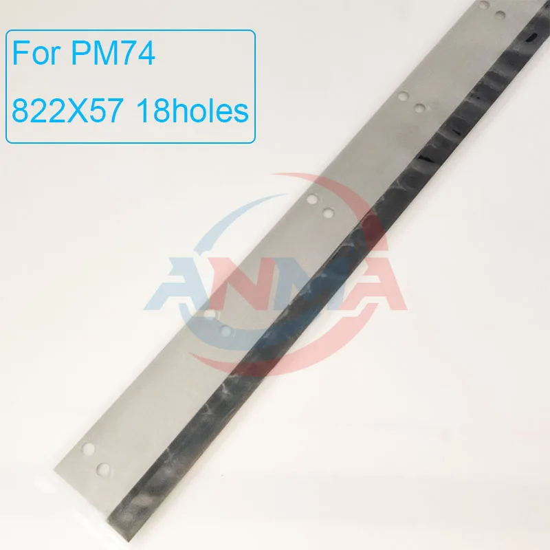 1Piece PM74 Wash Up Blade 822x57x0.5mm Double Row holes 18 For Heidelber PM74 Printing Machine Parts