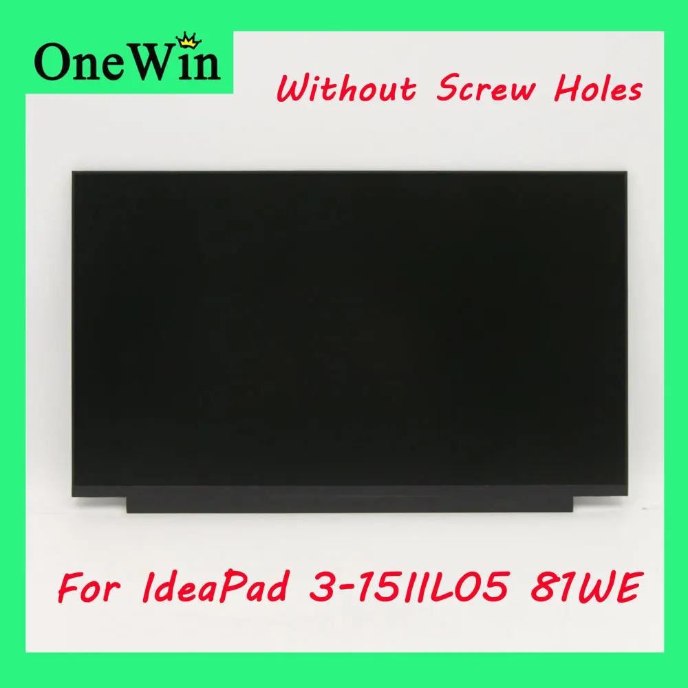 

for ideapad 3-15IIL05 81WE Laptop 100% Universal Screen Without Screw Holes Slim Matte & Glossy HD 1366*768 FHD 1920*1080 30pins