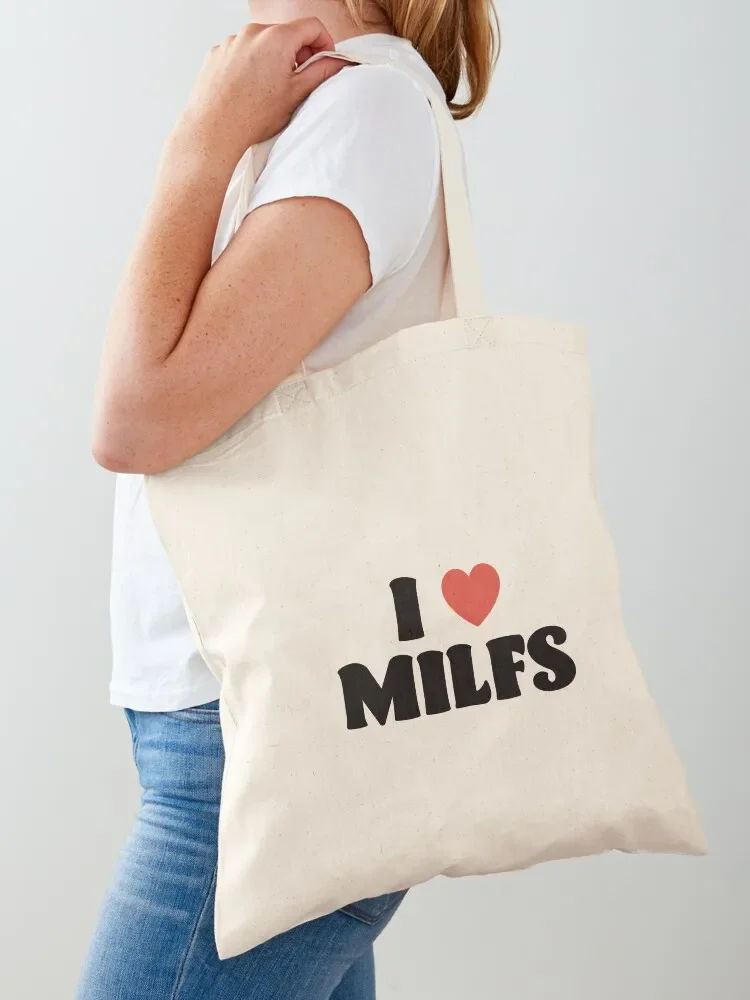 

I Love Milfs Tote Bag bag luxury women tote bags cloth bags Eco bag shopper bags for women